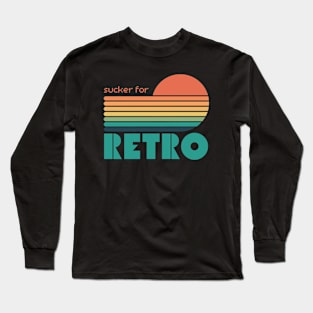 Sucker for Retro Long Sleeve T-Shirt